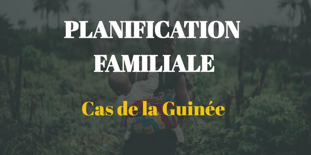 Article : Où en est la planification familiale en Guinée ?